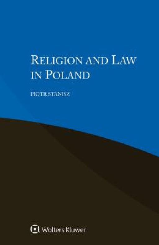 Religion and Law in Poland by Piotr Stanisz