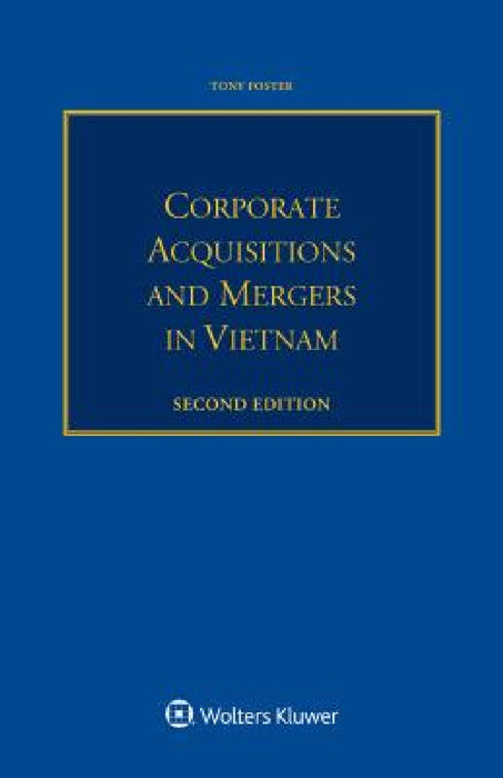 Corporate Acquisitions and Mergers in Vietnam by Tony Foster