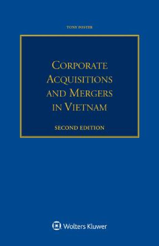 Corporate Acquisitions and Mergers in Vietnam by Tony Foster