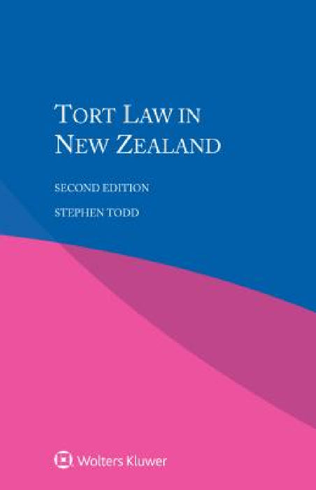 Tort Law in New Zealand by Stephen Todd