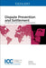 Dispute Prevention and Settlement: through Expert Determination and Dispute Boards by Filip De Ly, Paul-A Gélinas