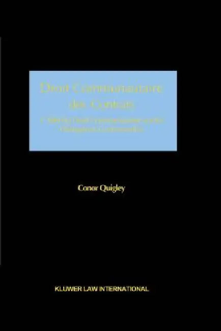 Droit Communautaire Des Contrats by Conor Quigley