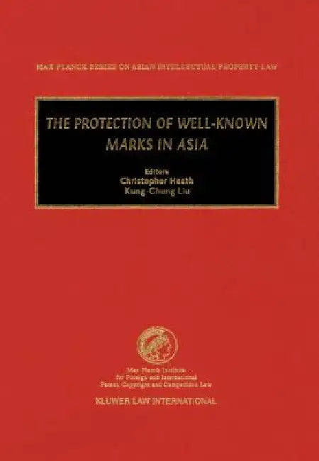 The Protection of Well-Known Marks in Asia by Heath