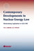 Contemporary Developments in Nuclear Energy Law by Nathalie L. T. J. Horbach