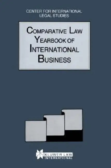 The Comparative Law Yearbook of International Business by Dennis Campbell