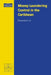 Money Laundering Control in the Caribbean (Series: Studies in Commparative Corporate and Financial Law Volume 16) by Ali