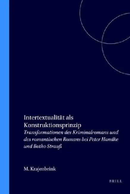 Intertextualität als Konstruktionsprinzip by Marieke Krajenbrink