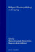 Religion, Psychopathology and Coping by Halina Grzymala-Moszcyńska, Benjamin Beit-Hallahmi