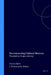 Reconstructing Cultural Memory: Translation, Scripts, Literacy by Lieven D'Hulst, John Milton