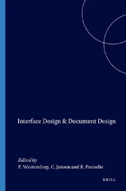 Interface Design & Document Design by Piet Westendorp, Carel Jansen, Rob Punselie