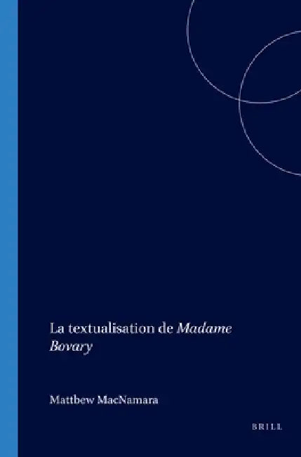 La textualisation de Madame Bovary by Matthew MacNamara