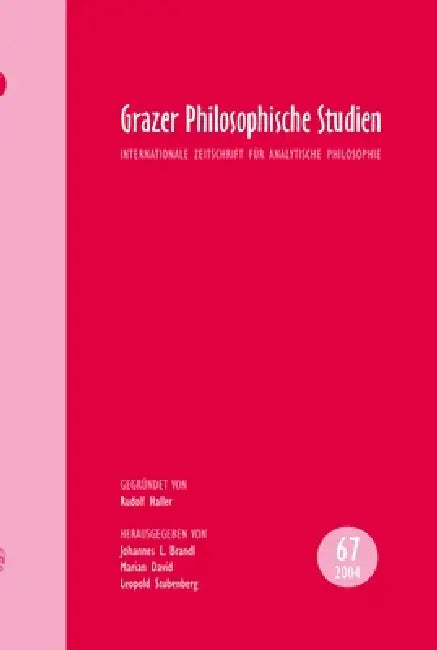 Grazer Philosophische Studien: Internationale Zeitschrift Für Analytische Philosophie. Gegründet Von Rudolf Haller by Johannes L. Brandl, Marian David, Leopold Stubenberg