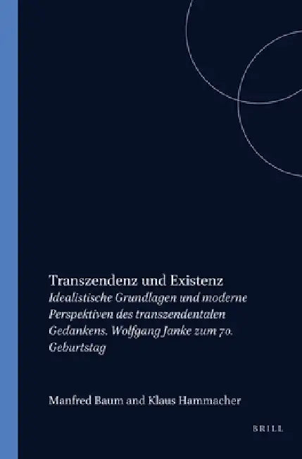 Transzendenz und Existenz by Manfred Baum, Klaus Hammacher