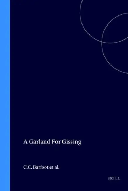 A Garland for Gissing by Bouwe Postmus
