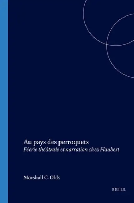 Au pays des perroquets by Marshall C. Olds