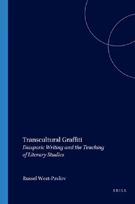 Transcultural Graffiti by Russell West-Pavlov