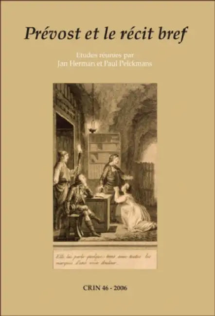 Prévost et le récit bref by Paul Pelckmans, Jan Herman