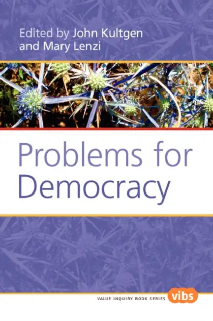 Problems for Democracy by John Kultgen, Mary Lenzi