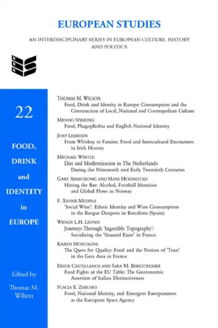 Food, Drink and Identity in Europe by Thomas M. Wilson