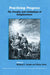 Practicing Progress: The Promise and Limitations of Enlightenment. Festschrift for John A. McCarthy by Richard E. Schade, Dieter Sevin