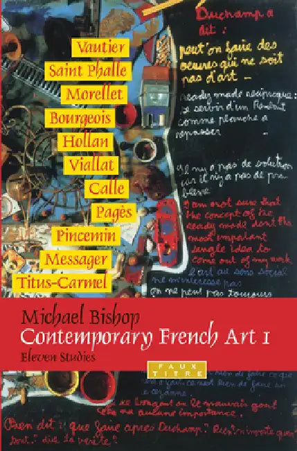 Contemporary French Art 1: Eleven Studies by Michael Bishop