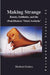 Making Strange: Beauty, Sublimity, and the (Post) Modern 'Third Aesthetic' by Herbert Grabes