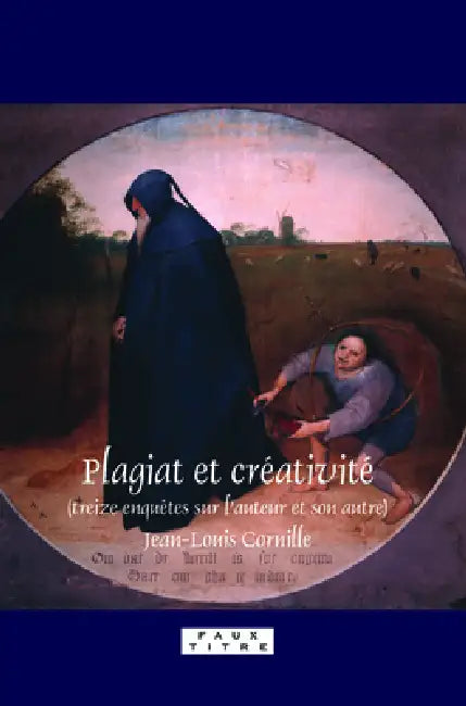 Plagiat et créativité by Jean-Louis Cornille