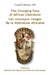 The Changing Face of African Literature / Les Nouveaux Visages de la Littérature Africaine by Bernard De Meyer, Neil Ten Kortenaar