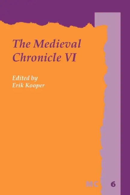 The Medieval Chronicle VI by Erik Kooper