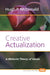 Creative Actualization: A Meliorist Theory of Values by Hugh P. McDonald