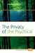The Privacy of the Psychical by Amihud Gilead