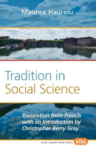 Tradition in Social Science by Maurice Hauriou