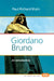 Giordano Bruno: An Introduction by Paul Richard Blum
