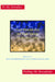 The Presence of the Dead in Our Lives by Nate Hinerman, Julia Apollonia Glahn