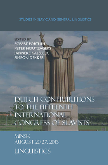 Dutch Contributions to the Fifteenth International Congress of Slavists by Egbert Fortuin