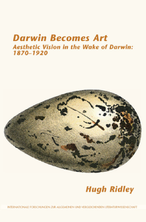 Darwin Becomes Art by Hugh Ridley