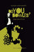 Paul Bowles - The New Generation: Do You Bowles? by Anabela Duarte