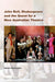 John Bell, Shakespeare and the Quest for a New Australian Theatre by Adrian Kiernander