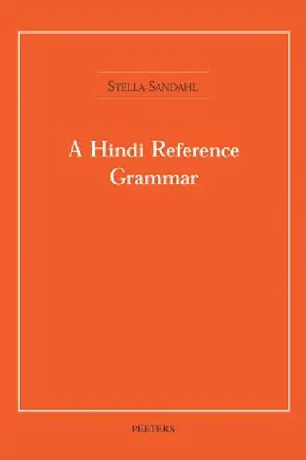 A Hindi Reference Grammar by S. Sandahl