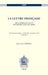 La Lettre Francaise: de Crebillon Fils a Rousseau, Laclos, Sade by J-L Cornille