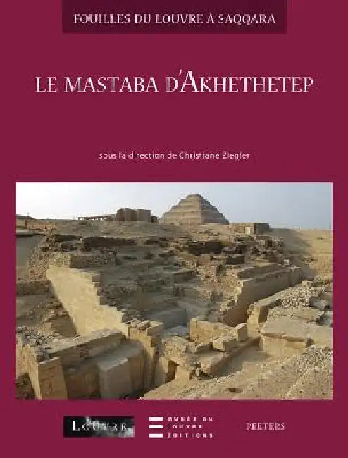 Le Mastaba d'Akhethetep by C. Ziegler