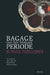 Bagage van een Woelige Periode: De Vroege Middeleeuwen by T. Dhoop, M. Lodewijckx, B. Meijns