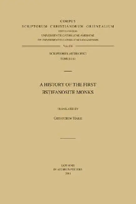 A History of the First Estifanosite Monks: V. by G. Haile