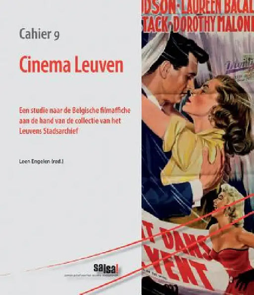 Cinema Leuven: Een Studie Naar de Belgische Filmaffiche Aan de Hand Van de Collectie Van Het Leuvens Stadsarchief by L. Engelen