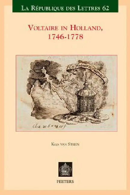 Voltaire in Holland, 1746-1778 by K. Van Strien