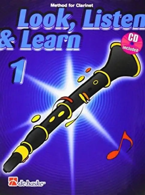 Look, Listen & Learn - Method Book Part 1: Clarinet by Philip Sparke