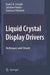 Liquid Crystal Display Drivers: Techniques and Circuits by David J. R. Cristaldi