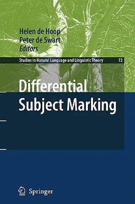 Differential Subject Marking by Helen De Hoop