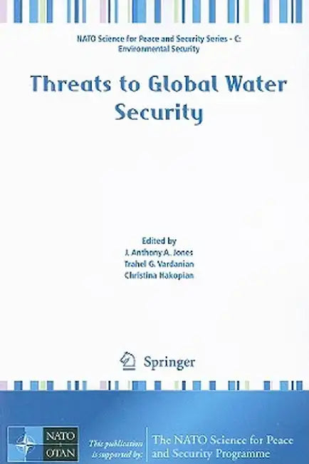 Threats to Global Water Security by J. Anthony Jones