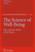 The Science of Well-Being: The Collected Works of Ed Diener by Ed Diener